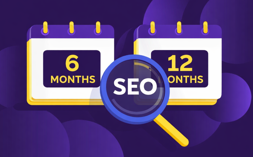 Tại sao thời hạn hợp đồng SEO thường 6 hoặc 12 tháng?